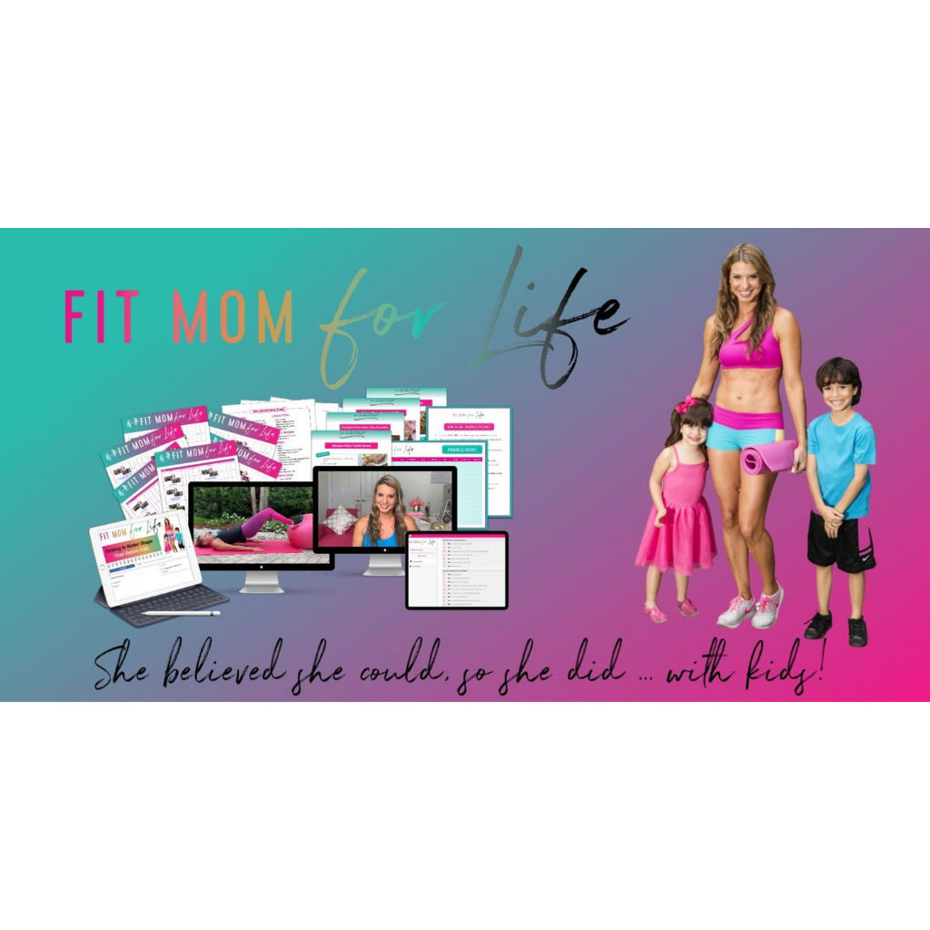 Fit Mom For Life