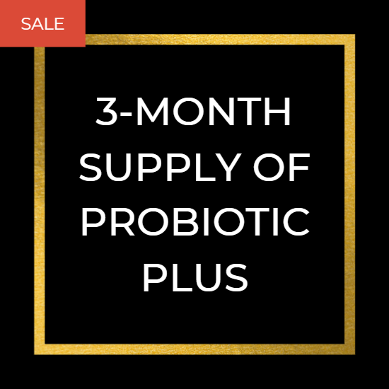 [25% OFF] 3-MONTH SUPPLY OF PROBIOTIC PLUS